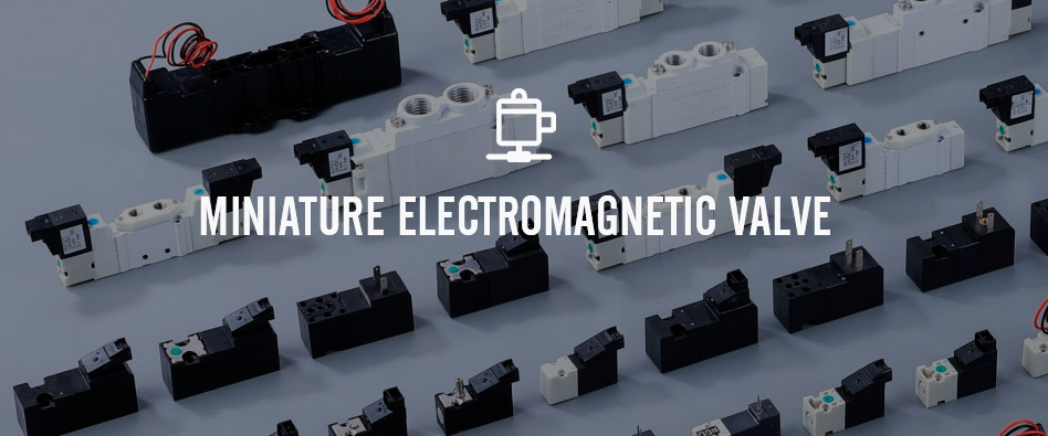 miniature electromagnetic valve